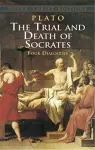 The Trial and Death of Socrates: Four Dialogues cover