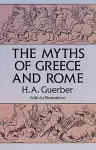 The Myths of Greece and Rome cover