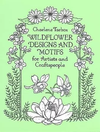 Wildflower Designs and Motifs for Artists and Craftspeople cover