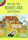 Make Your Own Noah's Ark with 23 Stickers cover