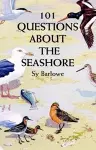 101 Questions About Seashore cover