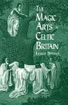 The Magic Arts in Celtic Britain cover