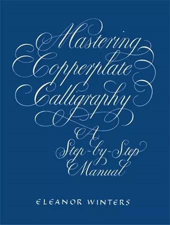 Mastering Copperplate Calligraphy cover