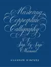 Mastering Copperplate Calligraphy cover