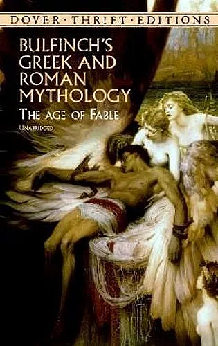 Bulfinch'S Greek and Roman Mythology cover