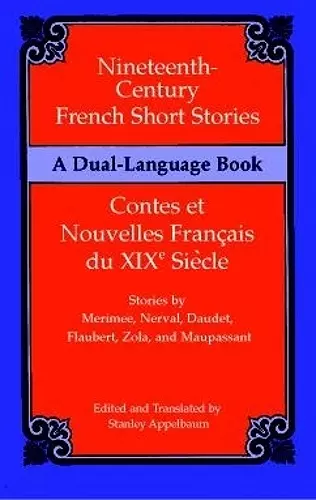 Nineteenth-Century French Short Stories (Dual-Language) cover