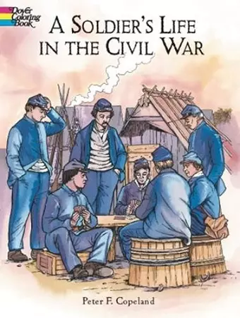 A Soldier's Life in the Civil War cover