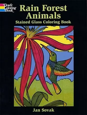 Rain Forest Animals Stained Glass Coloring Book cover