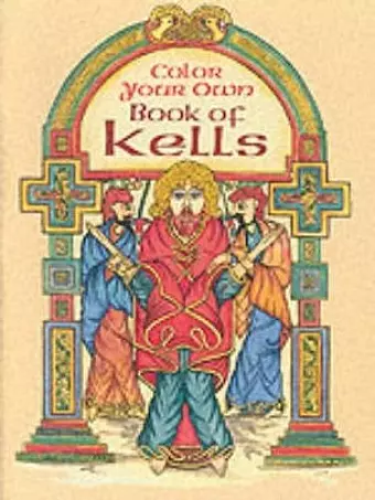 Color Your Own Book of Kells cover