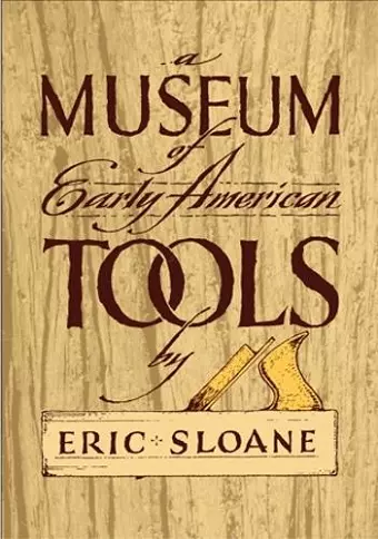 Museum of Early American Tools cover