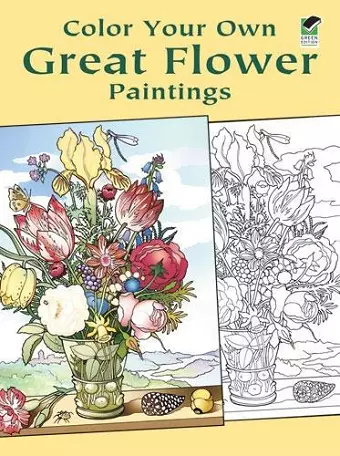 Color Your Own Great Flower Paintings cover