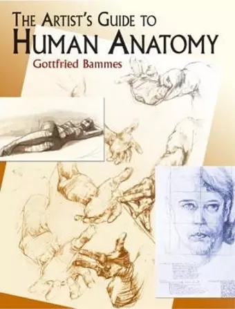 The Artist's Guide to Human Anatomy cover