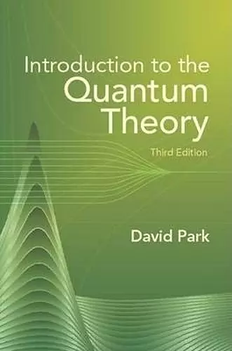 Introduction to the Quantum Theory cover