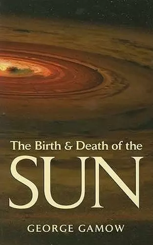 The Birth & Death of the Sun cover