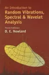 An Introduction to Random Vibrations, Spectral & Wavelet Analysis cover