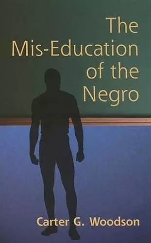The Mis-Education of the Negro cover