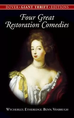 Four Great Restoration Comedies cover