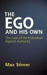 The EGO and His Own cover