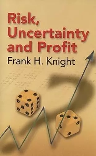 Risk, Uncertainty and Profit cover