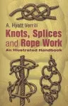 Knots, Splices and Rope Work cover