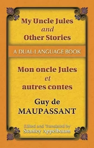 My Uncle Jules and Other Stories/Mon Oncle Jules Et Autres Contes cover