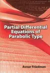 Partial Differential Equations of Parabolic Type cover