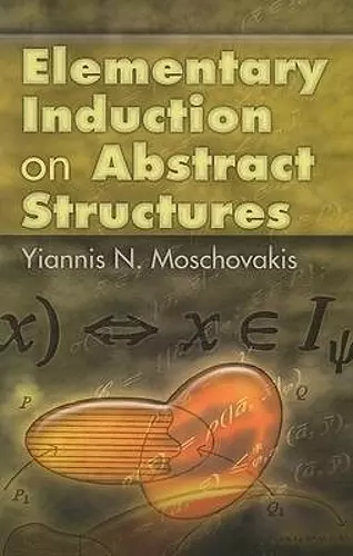 Elementary Induction on Abstract Structures cover