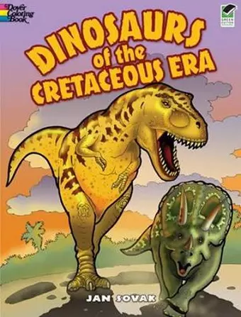 Dinosaurs of the Cretaceous Era cover