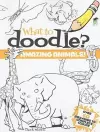 What to Doodle? Amazing Animals! cover