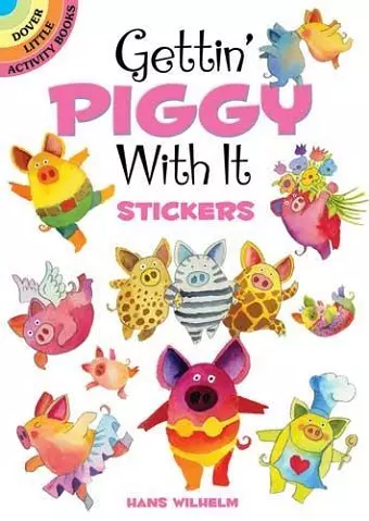 Gettin' Piggy with it Stickers cover