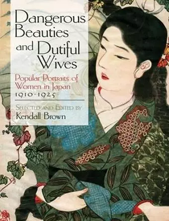 Dangerous Beauties and Dutiful Wives cover