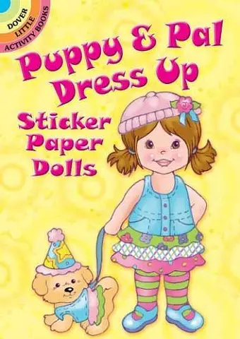 Puppy & PAL Dress Up Sticker Paper Dolls cover