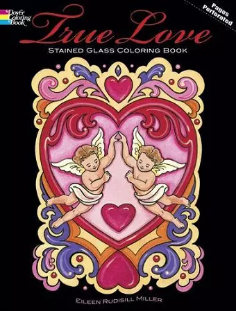 True Love: Stained Glass Coloring Book cover