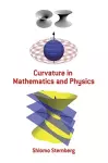 Curvature in Mathematics and Physics cover