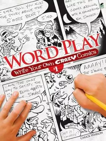 Word Play! Write Your Own Crazy Comics: No. 1 cover