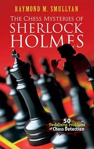 Chess Mysteries of Sherlock Holmes cover