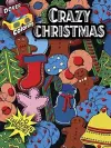3-D Coloring Book - Crazy Christmas cover