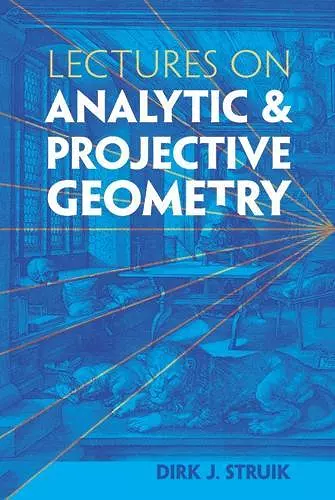 Lectures on Analytic and Projective Geometry cover