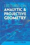 Lectures on Analytic and Projective Geometry cover