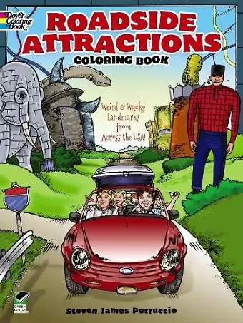 Roadside Attractions Coloring Book: Weird and Wacky Landmarks from Across the USA! cover