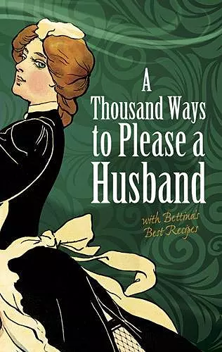 Thousand Ways to Please a Husband: with Bettina's Best Recipes cover