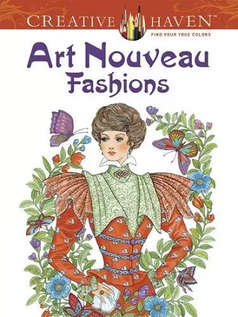 Creative Haven Art Nouveau Fashions Coloring Book cover