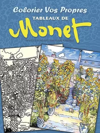 Colorier Vos Propres Tableaux De Monet cover