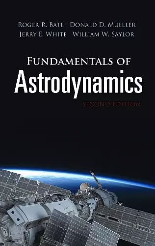 Fundamentals of Astrodynamics: Second Edition cover