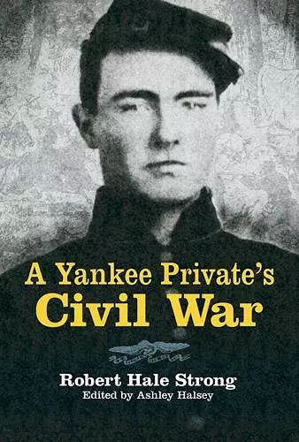 A Yankee Private's Civil War cover