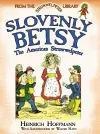 Slovenly Betsy: the American Struwwelpeter cover