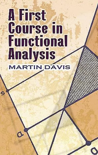 A First Course in Functional Analysis cover