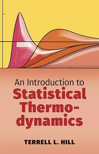 An Introduction to Statistical Thermodynamics cover