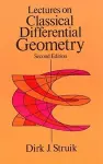 Lectures on Classical Differential Geometry cover