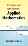 Principles and Techniques of Applied Mathematics cover